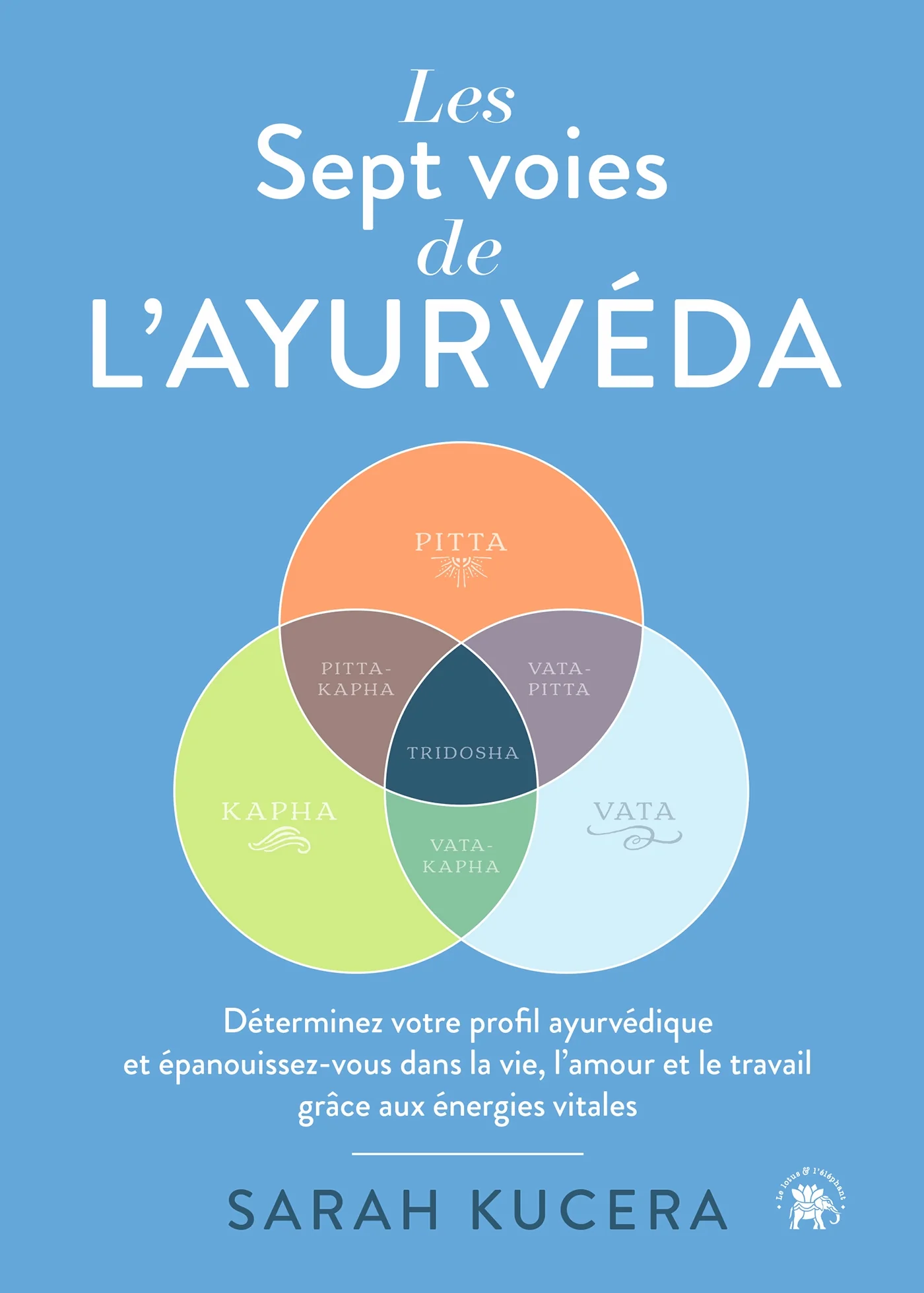 Livre Les Sept Voies De L'Ayurveda - Image 2