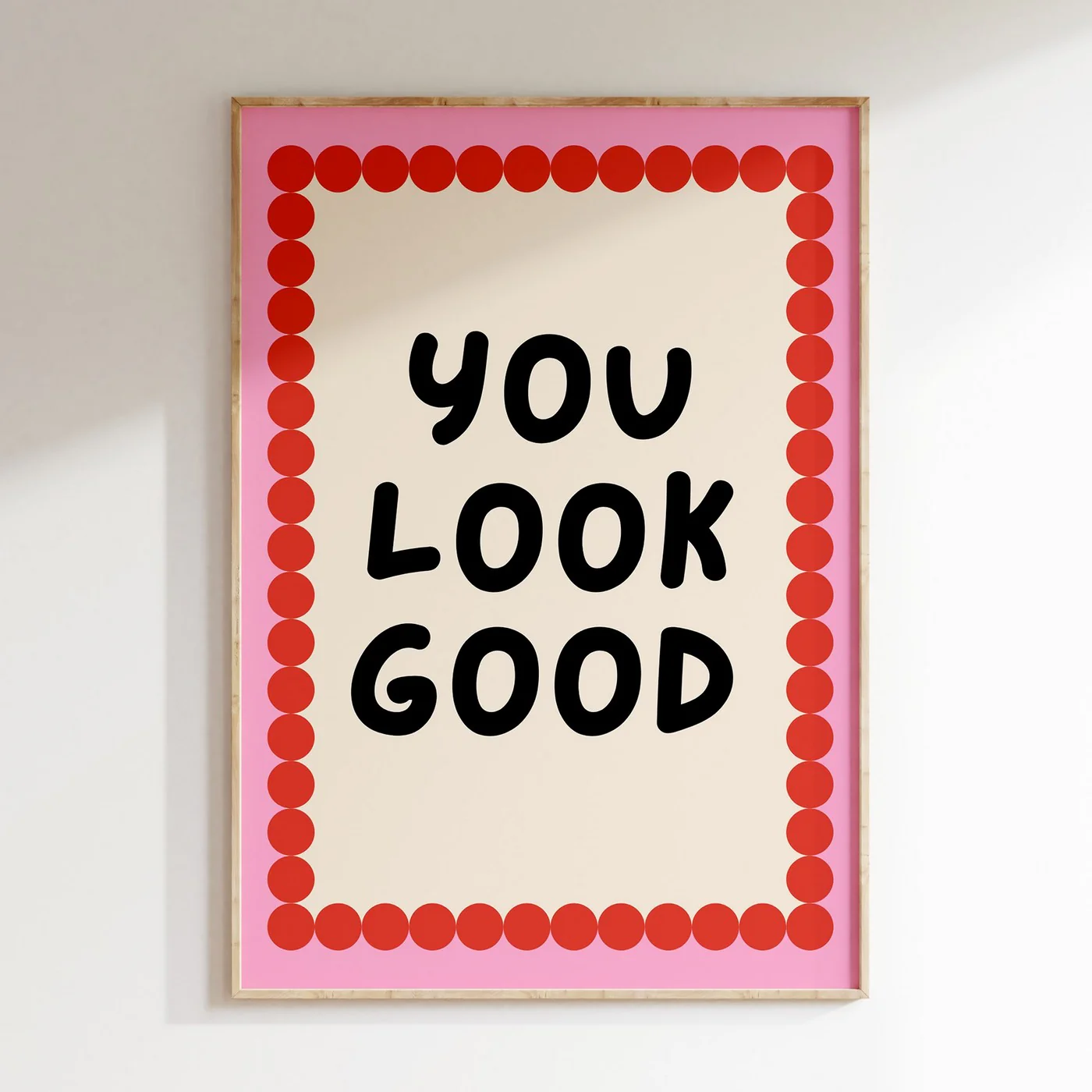 Affiche You Look Good - Rose - Image 2